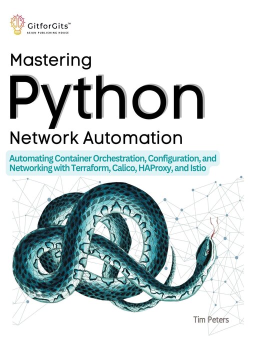 Title details for Mastering Python Network Automation by Tim Peters - Wait list